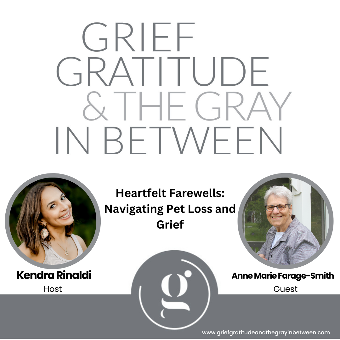 Grief, Gratitude & The Gray in Between